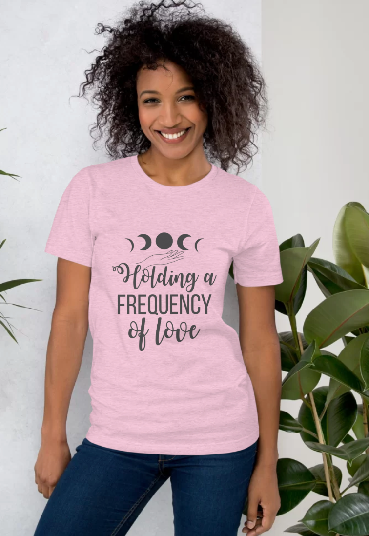 Holding A Frequency Of Love t-shirt