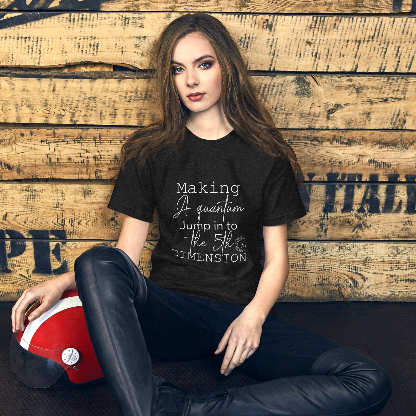 Making A Quantum Jump In To The 5th Dimension t-shirt