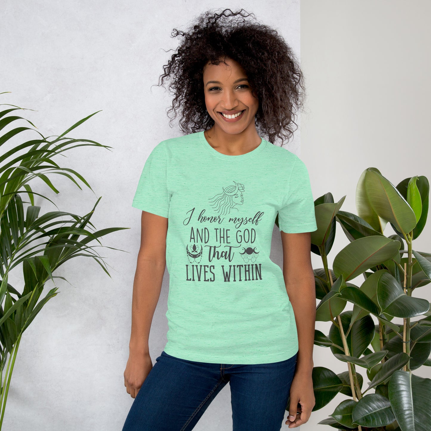 I honor myself and The God That Lives Within t-shirt