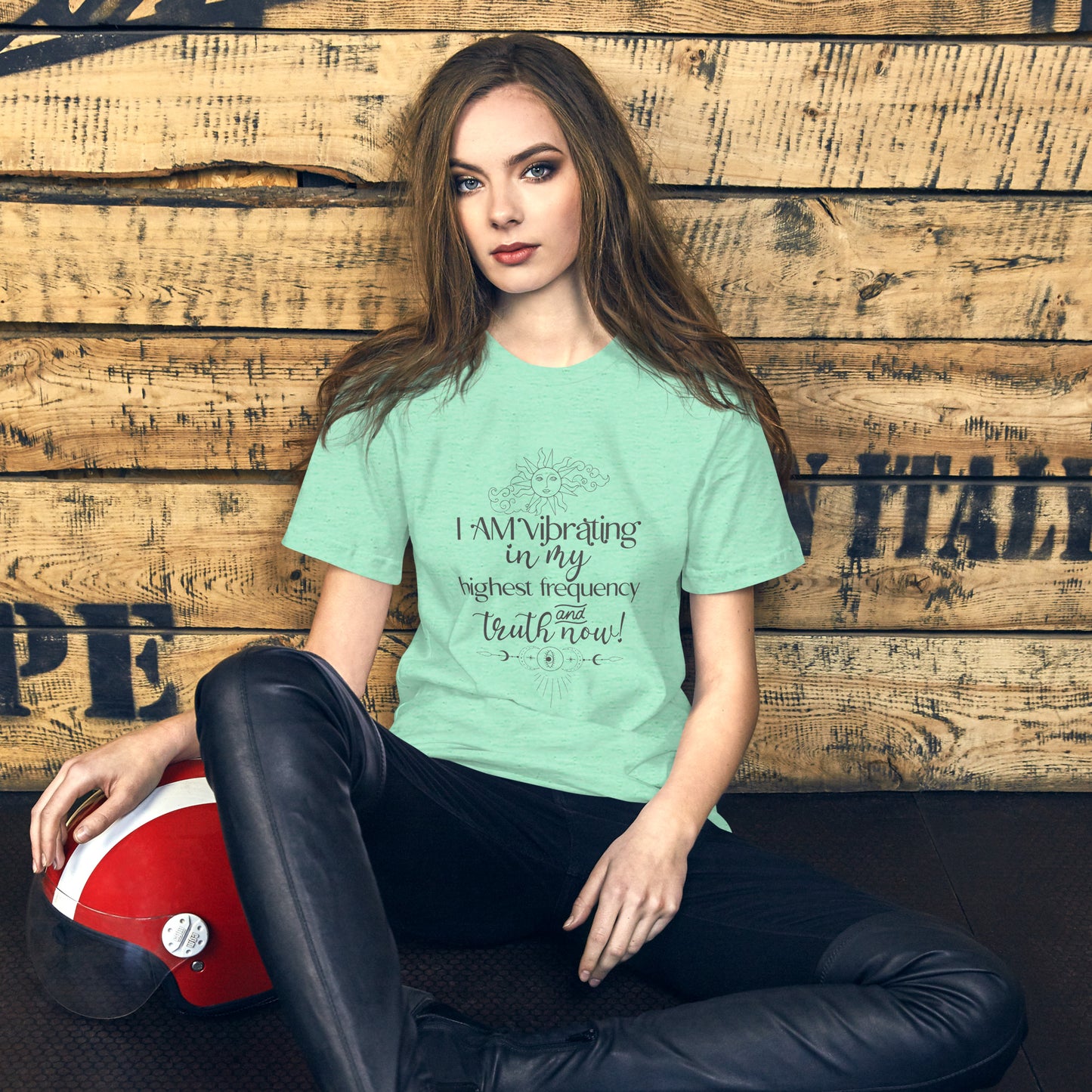 I am Vibrating In My Highest Frequency And Truth Now t-shirt