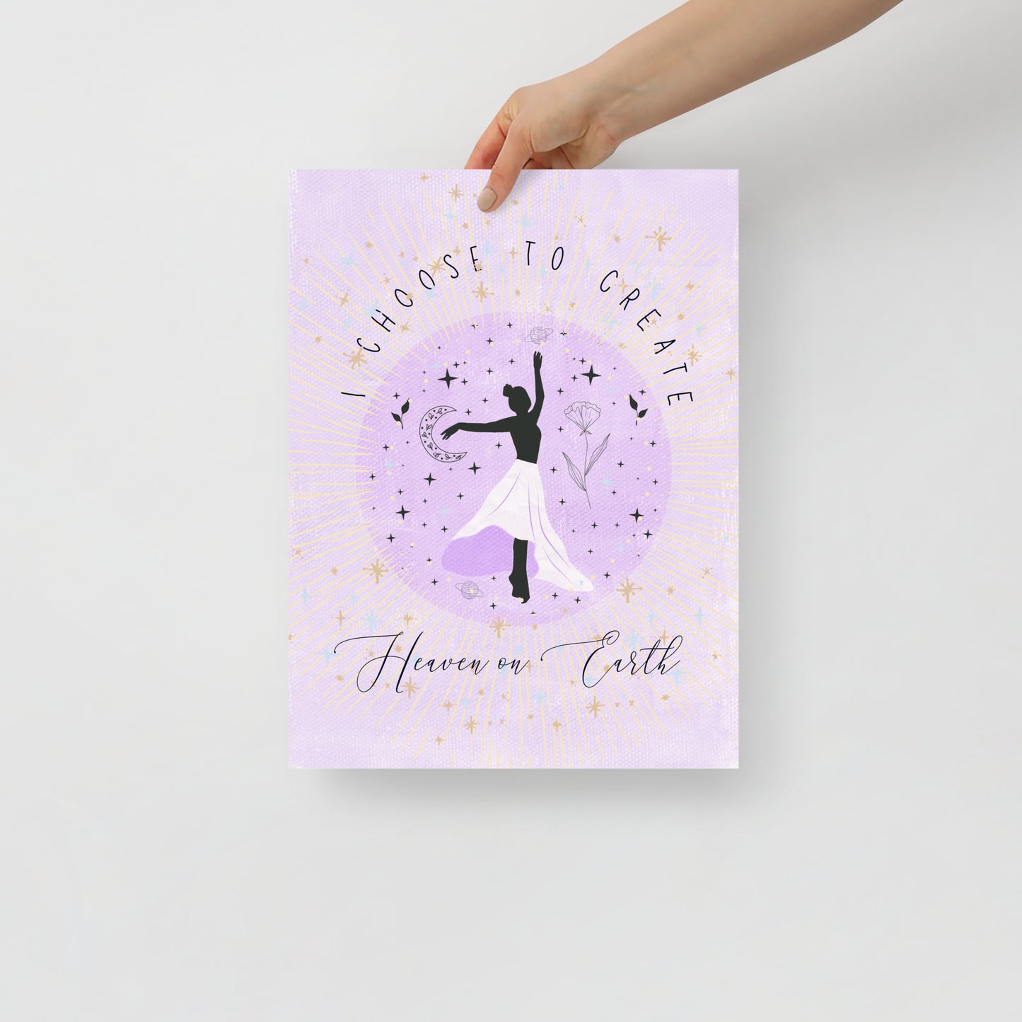 I Choose to Create Heaven on Earth Wall Art Print