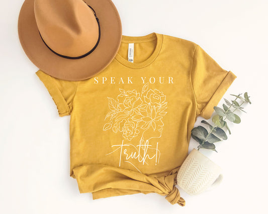 Speak Your Truth t-shirt
